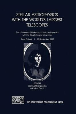 Aip Conference Proceedings / Astronomy and Astrophysics Ser.: Stellar...
