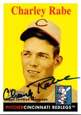 2007 Topps Heritage CHARLEY RABE Cincinnati Reds AUTO MINT