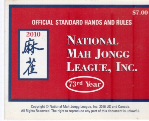 National Mah Jongg League, Inc – Official Standard Hands & Rules 2010