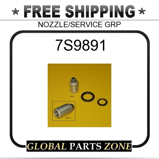 7S9891 - NOZZLE/SERVICE GRP 7S8722 8N4694 8N8796 fits