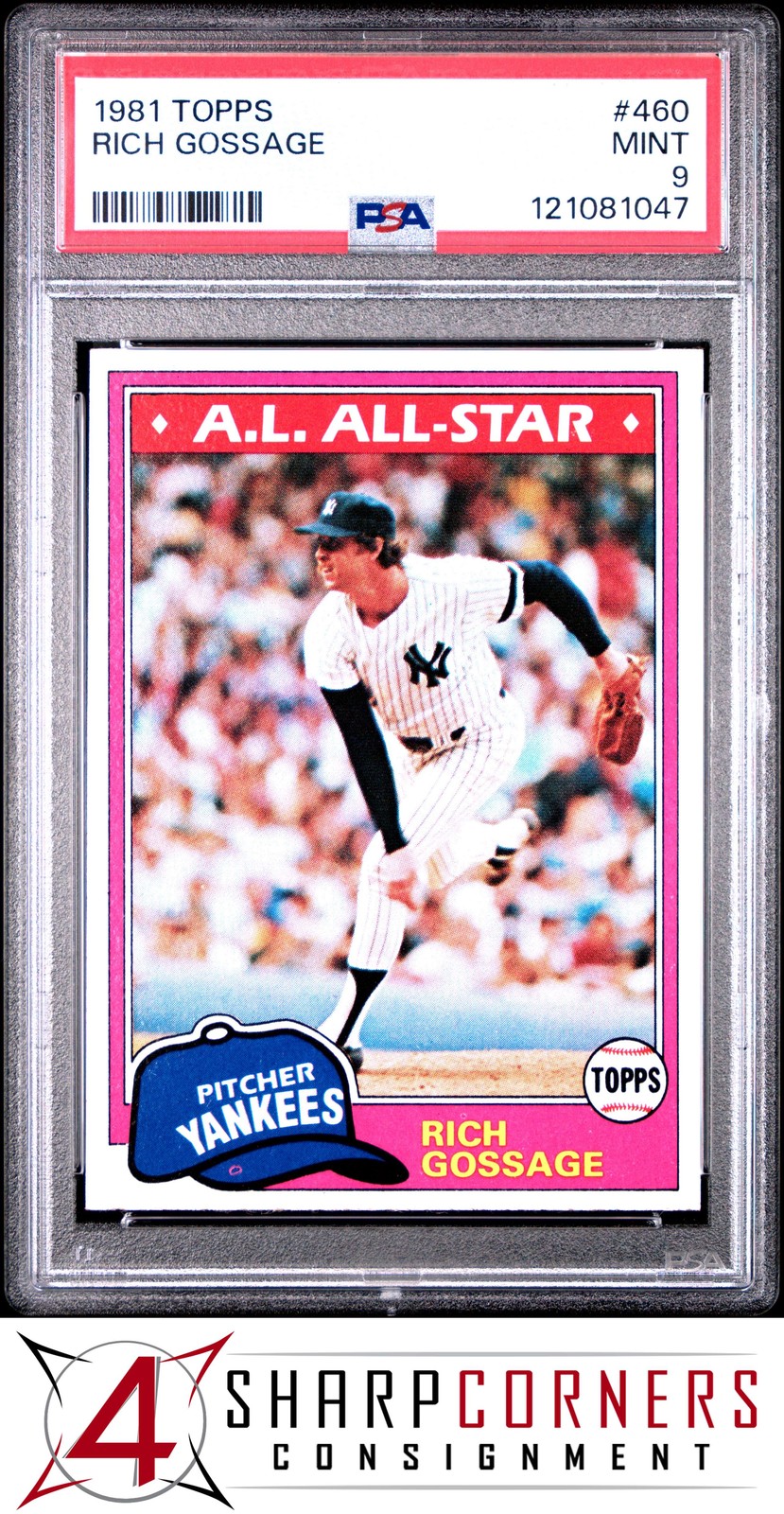 1981 TOPPS #460 RICH GOOSE GOSSAGE YANKEES HOF PSA 9