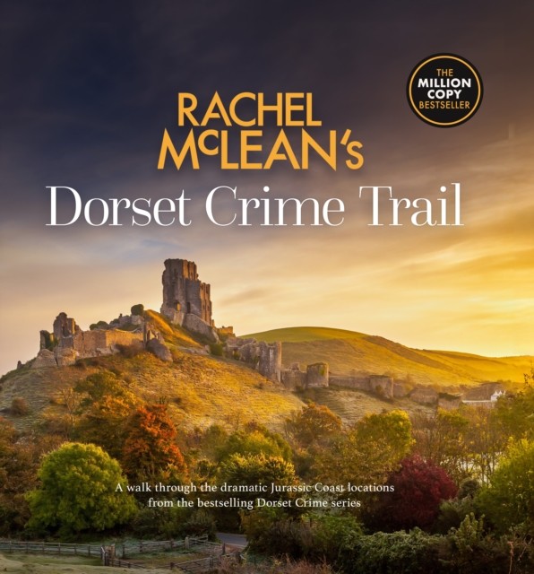 Rachel Mcleans Dorset Crime Trails Hb