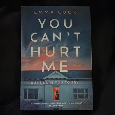 Emma Cook You Can't Hurt Me: A Novel Trade Paperback 2024 Harlequin