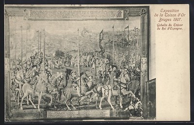 AK Bruges, Exposition de la Toison d´Or 1907, Gobelin du Trésor du Roi d´Espagn 