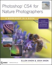 Photoshop  Cs4 for Nature Photographers : A Workshop in a Book Co