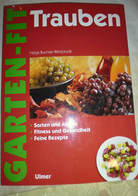 Trauben von Buchter-Weisbrodt, Helga, Weisbrodt