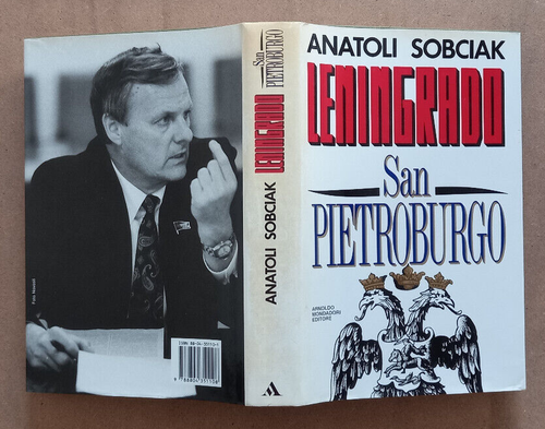 LIBRO LENINGRADO SAN PIETROBURGO Anatoli Sobciak 1991 Mondadori. - Picture 2 of 9