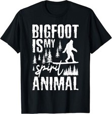 Bigfoot Is My Spirit Animal Lovers Sasquatch Saying Unisex T-Shirt