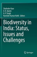 Biodiversity In India: Status, Issues And Challenges Shalinder Kaur (U. A.) Buch