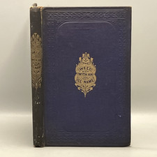 The Weed with an Ill Name Religious Tract Society Hardcover Victorian Age Book.