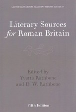 Literary Sources For Roman Britain 5 Revised edition, Brand New, Free shippin...