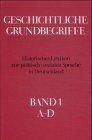 Geschichtliche Grundbegriffe, 8 Bde., Bd.1: A-D | Buch | Zustand akzeptabel