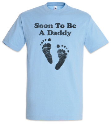 Soon To Be A Daddy Herren T-Shirt Vater Father Baby Newborn F Word Papa Vatertag