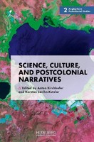 Science, Culture, And Postcolonial Narratives Anton Kirchhofer