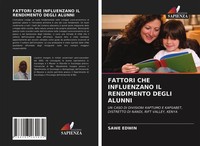 Fattori CHE Influenzano IL Rendimento Degli Alunni Sawe Edwin Taschenbuch 2021