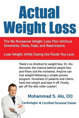 Actual Weight Loss: The No Nonsense Weight Loss Plan Without Gim