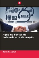 Agile No Sector Da Hotelaria E RestauraçãO Denis Gawchuk Taschenbuch 2024