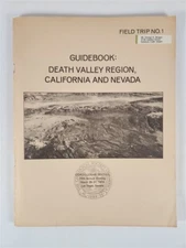 Guidebook: Death Valley Region, California And Nevada Field Trip No. 1 1974
