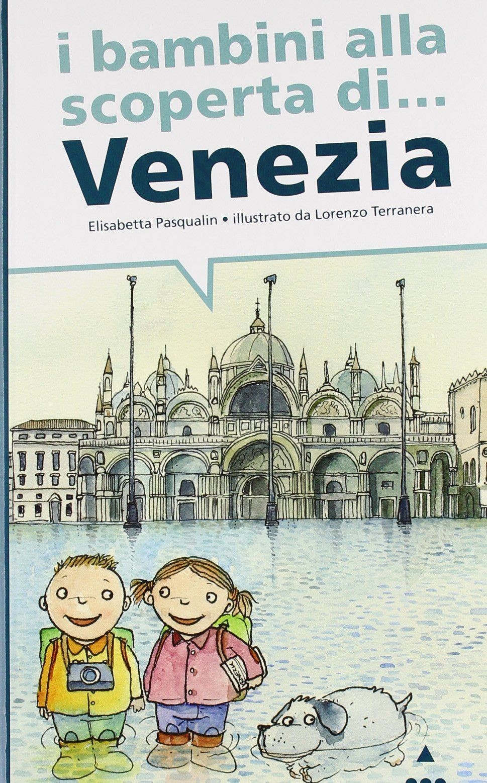 LIBRO I BAMBINI ALLA SCOPERTA DI VENEZIA - ELISABETTA PASQUALIN - Immagine 3