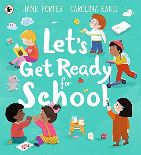Let's Get Ready for School, Porter Jane, New, Paperback - Image 7