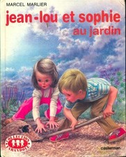 Jean lou et Sophie au jardin - Marcel Marlier, M... - V2183418