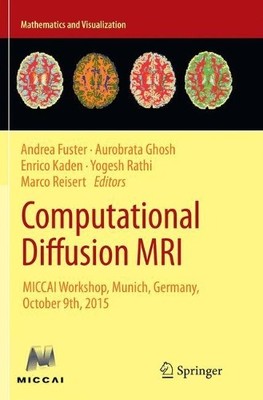 Computational Diffusion MRI - 9783319803814