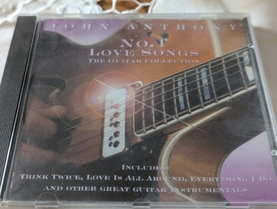 John Anthony ''No. 1 Love Songs'' 1995 The Guitar Collection Love is all around
