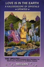 Love is in the Earth: A Kaleidoscope of Crystals - The Reference Book Des - GOOD