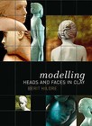 Modelling Heads and Faces in Clay by Berit Hildre (Paperback, 2008)