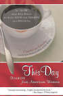 This Day: Diaries from American Women by Beyond Words Publishing (Paperback, 2002)