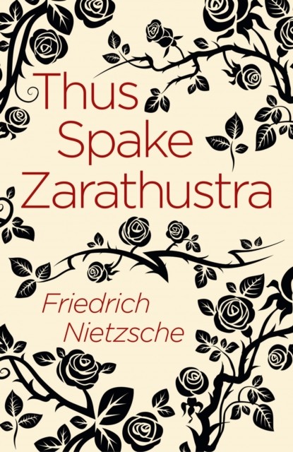 Thus Spake Zarathustra by Frederich Nietzsche (Paperback Book)
