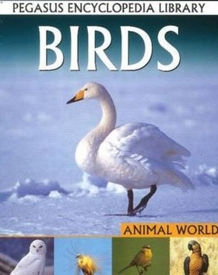 Birds: Pegasus Encyclopedia Library by Pallabi B Tomar PAPERBACK 9788131912072