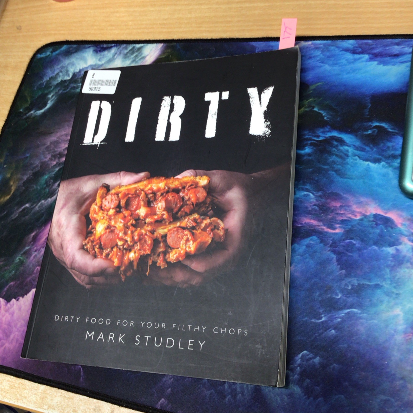 Dirty Dirty Food For Your Filthy Chops by Mark Studley (Paperback Book)