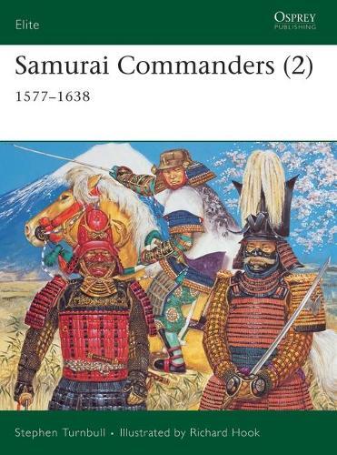 Stephen Turnbull Samurai Commanders (2) (Tascabile) Elite
