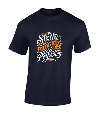 STRIVE FOR PROGRESS NOT PERFECTION HERREN T-SHIRT COOL LUSTIG SPRUCH DESIGN TOP