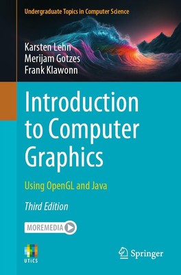 Introduction to Computer Graphics | Karsten Lehn (u. a.) | Using OpenGL and Java