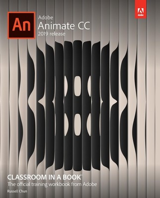 Adobe Animate CC Classroom in a Book - Chun, Russell - Very Good - See condi...