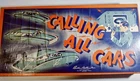 Vintage 1930's CALLING ALL CARS Board Game, Complete, Parker Brothers Inc.