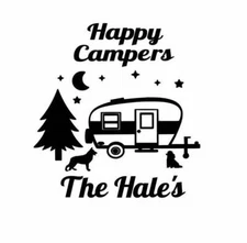Vinyl Decal - Happy Campers, Campsite (May Customize w/ Name), Various Colors