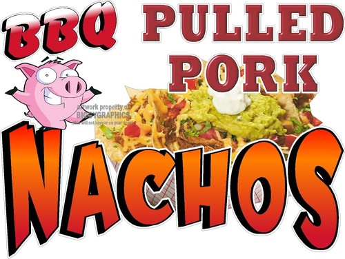 BBQ PULLED PORK NACHOS VINYL DECAL (CHOOSE SIZE) CONCESSION STAND BOARDWALK - Picture 1 of 6