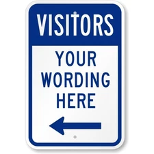 Custom Visitor Aluminum Weatherproof Sign b00965