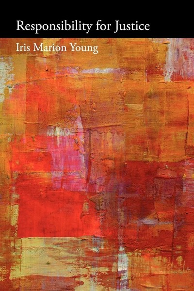 Iris Marion Young | Responsibility For Justice | Taschenbuch | Englisch (2018)-image