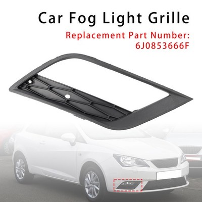 Fog Light Grille Right Side 6J0853666F For Seat Ibiza MK4 2013-2016