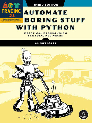Automating Routine Tasks with Python: Third Edition