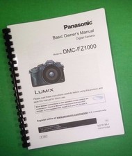 Owners Manual for Panasonic DMC-FZ1000 Camera 98 Pages W/Clear Covers