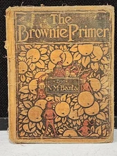 1920 THE BROWNIE PRIMER by N MOORE BANTA & ALPHA BANTA BENSON Flanagan 1905