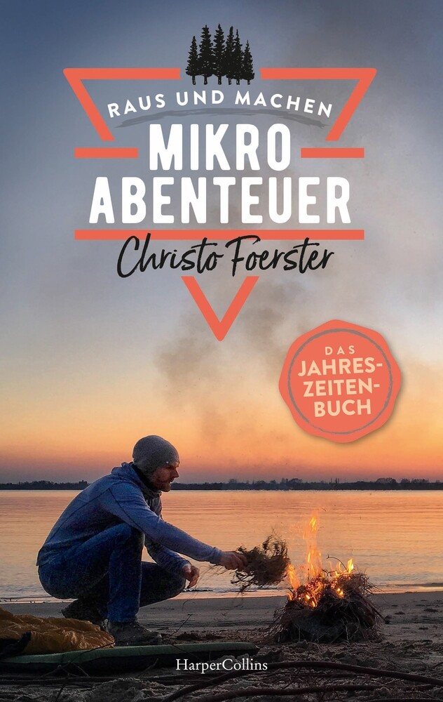 Thumbnail - Christo Foerster / Mikroabenteuer - Das Jahreszeitenbuch