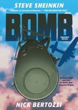 Bomb (Graphic Novel): The Race to Build--and Steal--the Worlds Mos - ACCEPTABLE