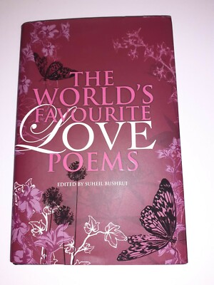 The World's Favourite Love Poems by Suheil Bushrui Hardback