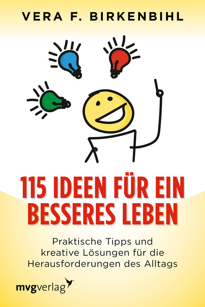 Thumbnail - 115 Ideen Für Ein Besseres Leben | Vera F. Birkenbihl | Taschenbuch |